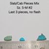 Turquoise Slab / Cab WYSIWYG Lots